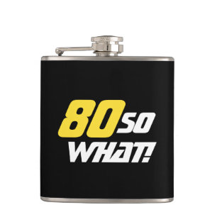 Flasques 80 Alors quel drôle 80e anniversaire