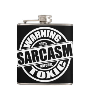 Flasques Avertissement Sarcasme toxique Terme Funny