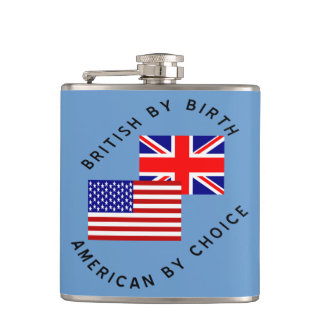 Flasques British by Birth American par Choice Black Text