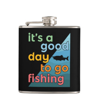 Flasques C'est une bonne journée pour aller pêcher
