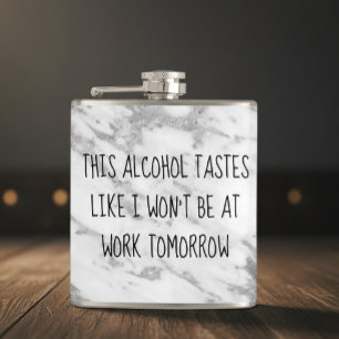 Flasques Cette boisson alcoolisée a le goût de Je ne serai