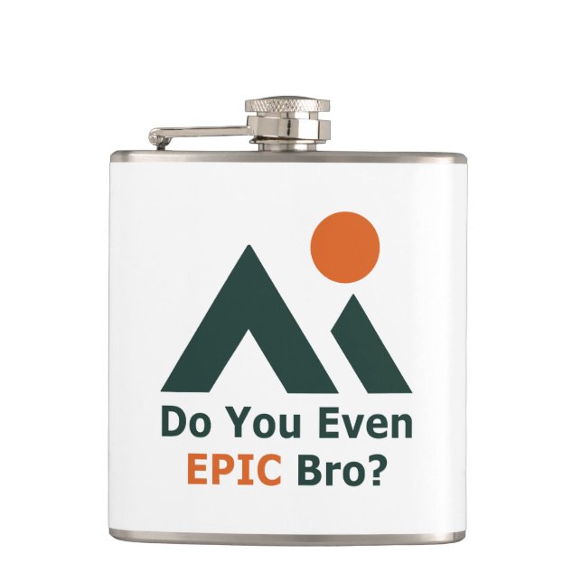 Flasques Est-Ce Que Tu Epic Bro ? (Devant)