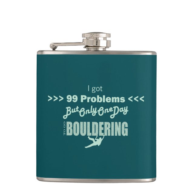 Flasques J'Ai Eu 99 Problèmes Mais Un Jour Pour Aller À Bou (Devant)