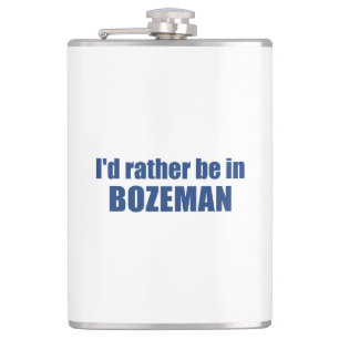 Flasques Je Préférerais Être À Bozeman Montana