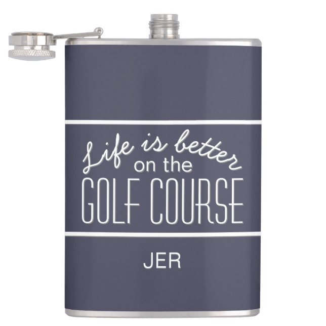 Flasques La vie est meilleure sur le terrain de golf Citati (Ouvert)