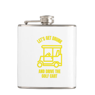 Flasques Let's gunk and drive the golf cart funny