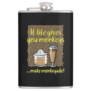 Flasques Si la vie vous donne des singes
