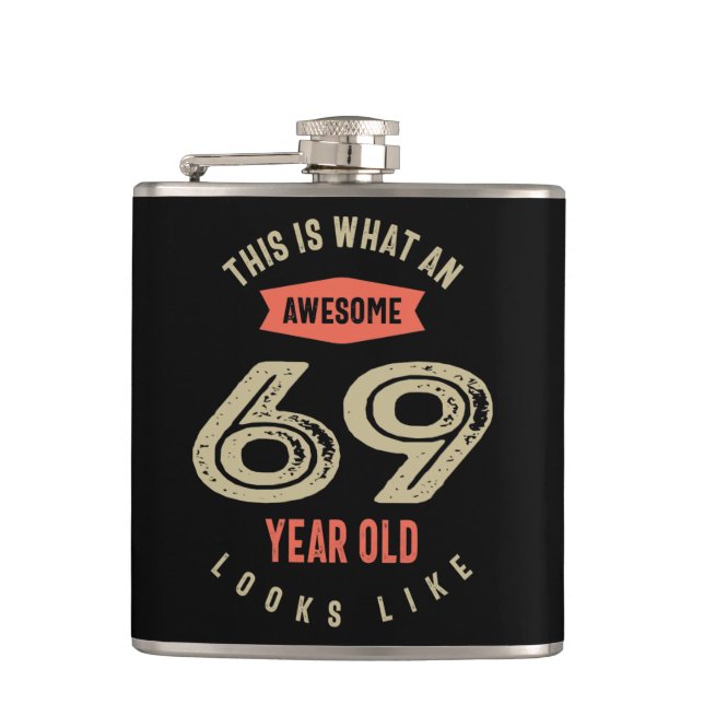 Flasques Superbe 69 ans Anniversaire Cadeau Funny 69e (Devant)