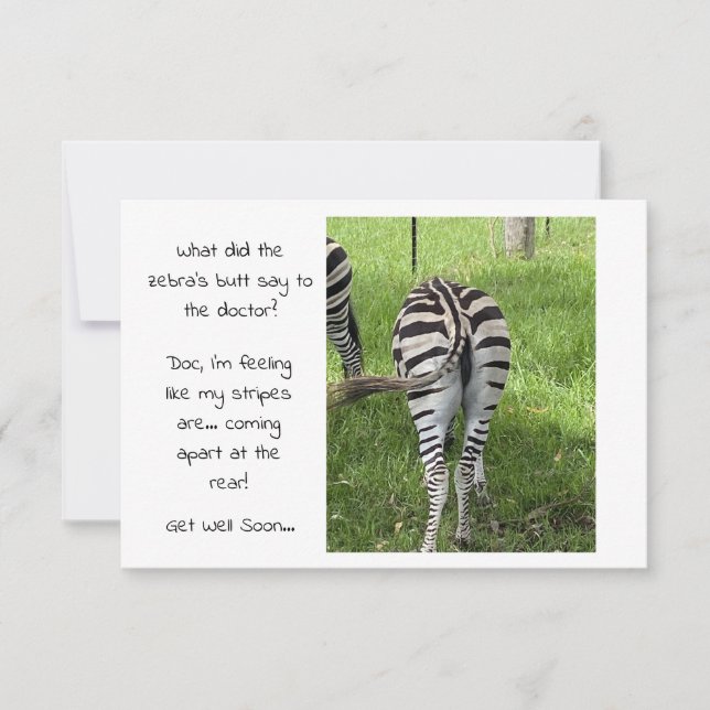 Flat Card - Zebras Butt Get Well Soon  (Front)