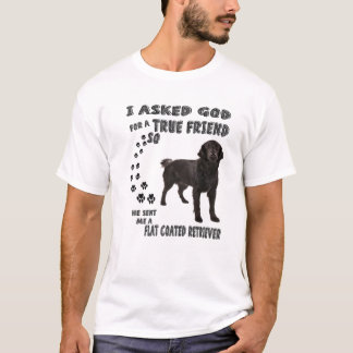 Flat-Coated Retriever Quote Mom, Flattie Dad, Flat T-Shirt