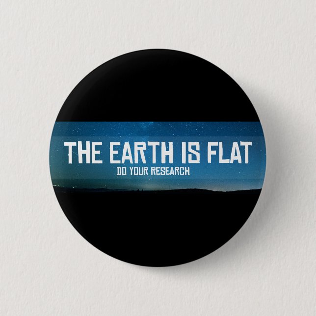 Flat earth do your research 2 inch round button (Front)