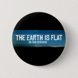 Flat earth do your research 2 inch round button