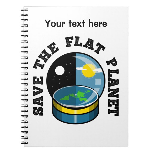 Flat earth in snow globe notebook (Front)