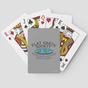 Flat Earth Society Members Around The Globe Playing Cards