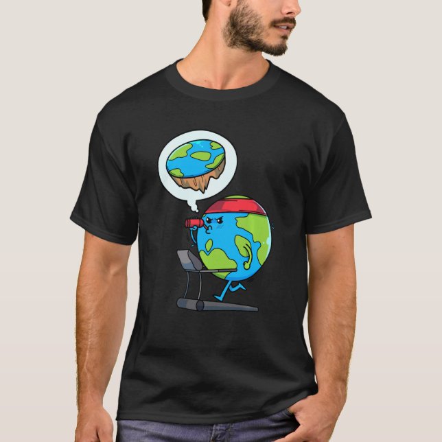 Flat Earth Workout Gym Fitness Earthers Conspiracy T-Shirt (Front)