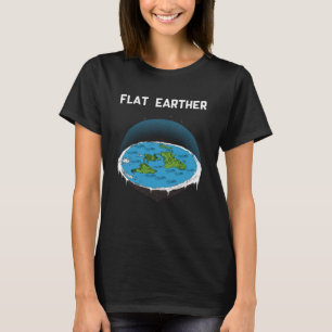 Flat Earther Flat Earth Map Conspiracy  3 T-Shirt