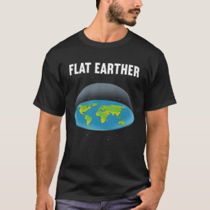 Flat Earther Flat Earth Map Conspiracy T-Shirt