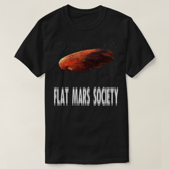 flat mars society 57 T-Shirt (Design Front)