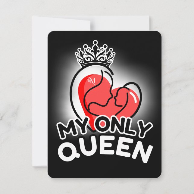 Flat Note Card : My Only Queen (black) (Front)