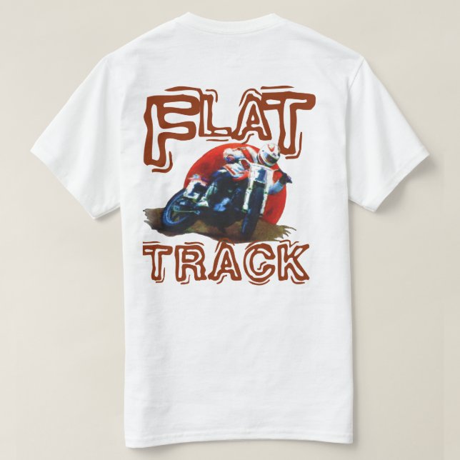 FLAT TRACK MOTORCYCLE RACER WHITE T-Shirt (Design Back)