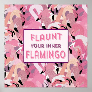Flaunt Your Inner Flamingo Poster - Pink