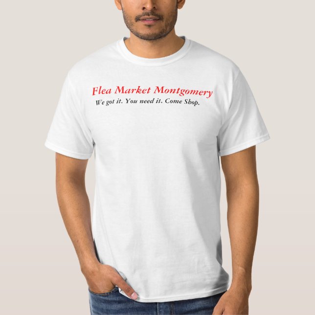 Flea Market Montgomery T-Shirt (Front)