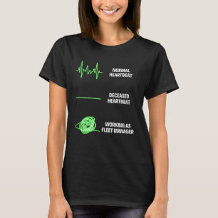 Fleet Manager Costs Manager Vehicles Owned Manager T-Shirt