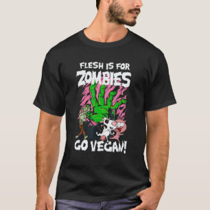 Flesh Is For Zombies Go Vegan Halloween Costume T-Shirt