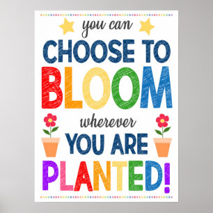 Fleur où vous avez planté Poster Arc-en-ciel