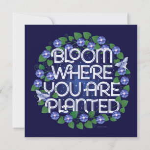 Fleur où vous êtes planté Carte Plat (5.25x5.25)