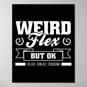 Flex But Okay Ehlers Danlos Black White Zebra Stri Poster