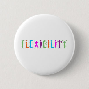 Flexibility 2 Inch Round Button