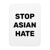 Stop Asian Hate, panneau noir blanc Magnet