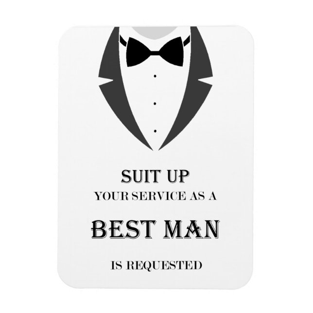 Flexible Suit Be My Best Man Photo Magnet (Vertical)
