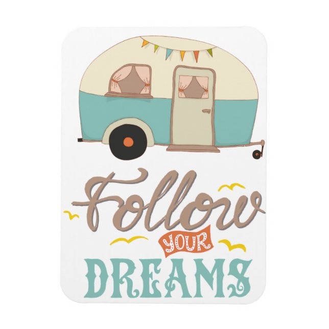Flexible Suivez vos Dreams Retro Camper Magnet (Vertical)