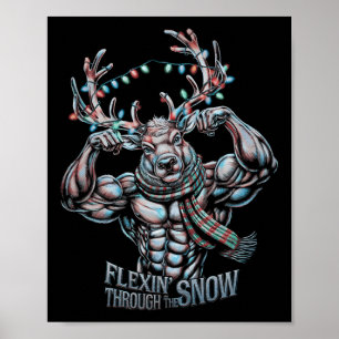 Flexin Through The Snow Funny Christmas Gym Workou Poster