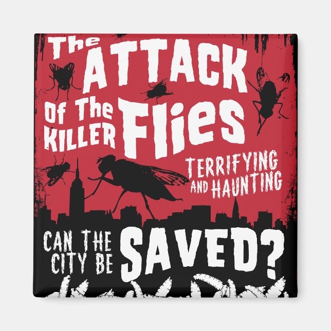 Flies Attack! Magnet (Front)
