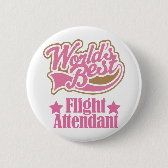Flight Attendant Gift (Worlds Best) 2 Inch Round Button (Front)