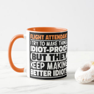 Flight Attendant I Try To Make Things Funny Quote Mug