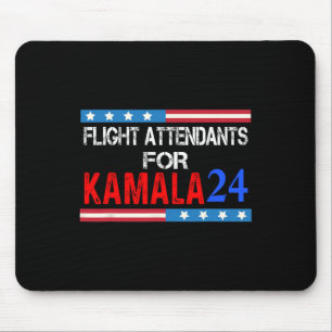 Flight Attendants For Kamala Harris 2024 Mouse Pad