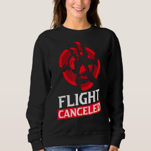 Flight Cancelled Clay Pigeon Clay Pigeon Shooting Sweatshirt