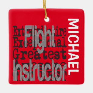 Flight Instructor Extraordinaire CUSTOM Ceramic Ornament
