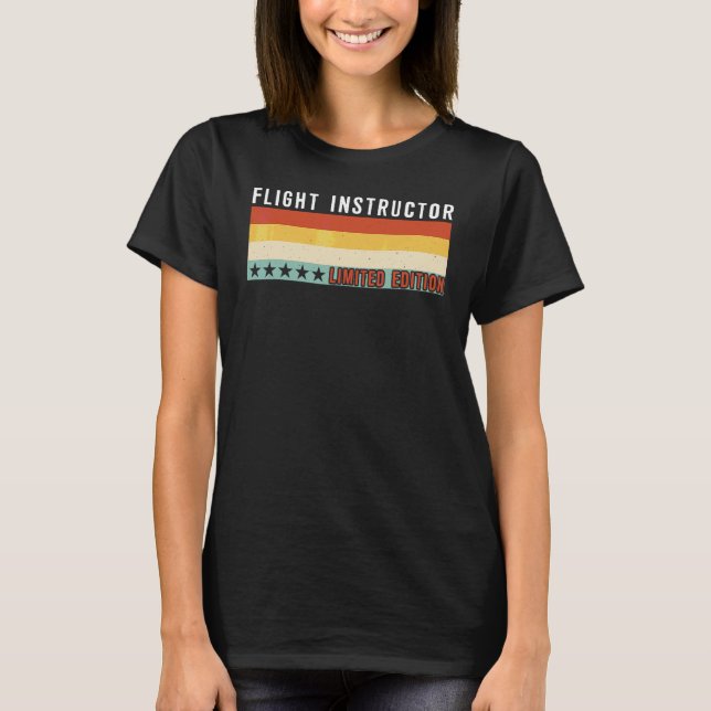 Flight Instructor Job Title Profession Worker Appr T-Shirt (Front)