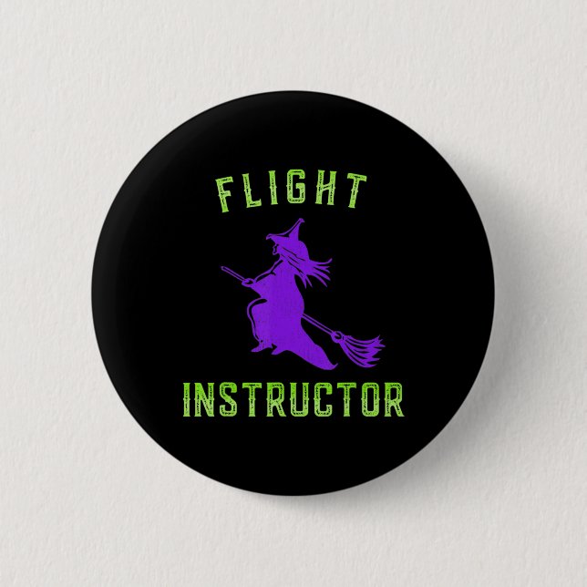 Flight Instructor Witch Halloween  2 Inch Round Button (Front)
