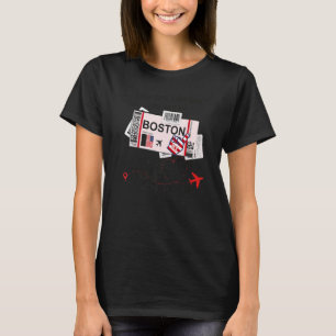 Flight Ticket Boston Girl from Boston Boarding Pas T-Shirt