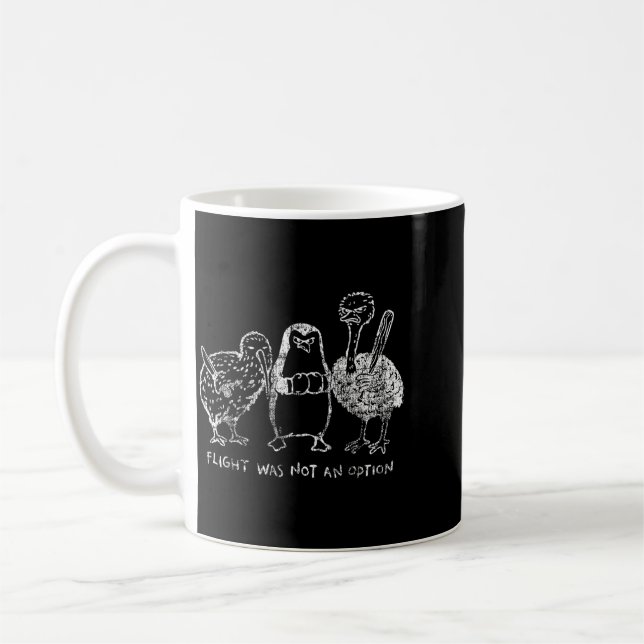 Flight Was Not An Option Funny Flightless Birds Coffee Mug (Left)