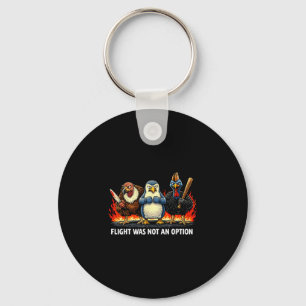 Flight was not an option keychain