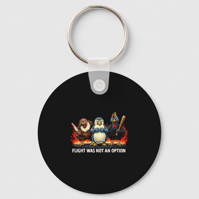 Flight was not an option  keychain (Front)