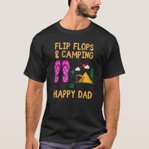 Flip Flops And Camping Happy Mom Dad Family Matchi T-Shirt