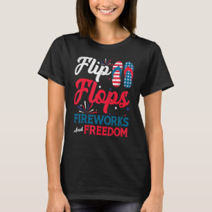 Flip Flops Firework Fun Usa Independence 4th Of Ju T-Shirt